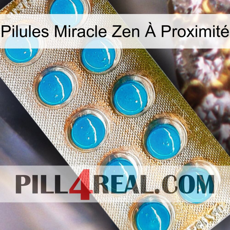 Pilules Miracle Zen À Proximité new09
